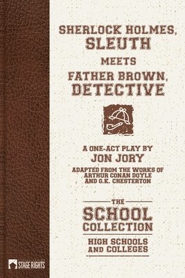 Jon Jory - Sherlock Holmes, Sleuth Meets Father Brown, Detective, Häftad