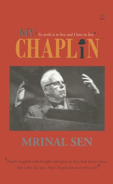 Mrinal Sen - My Chaplin, E-bok