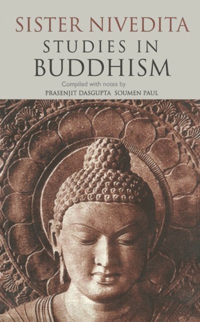 Sister Nivedita - Studies in Buddhism, E-bok