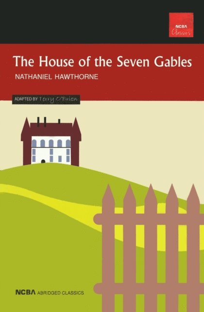 Nathaniel Hawthorne - House of The Seven Gables, E-bok