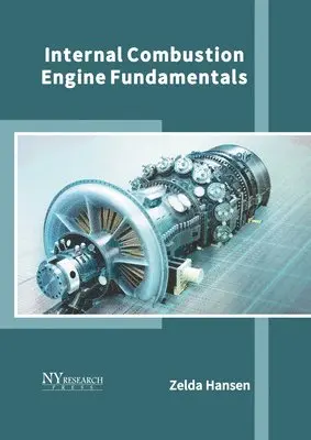 Zelda Hansen - Internal Combustion Engine Fundamentals, Inbunden. Tillgänglighet: Lägg i varukorg
