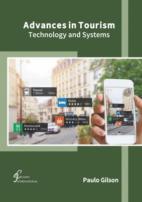 Paulo Gilson - Advances in Tourism: Technology and Systems, Inbunden