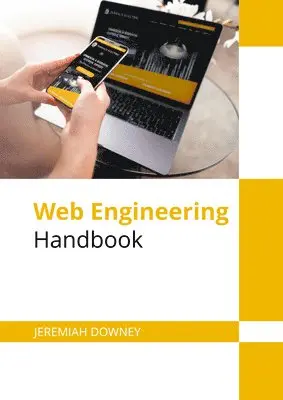 Jeremiah Downey - Web Engineering Handbook, Inbunden. Tillgänglighet: Lägg i varukorg