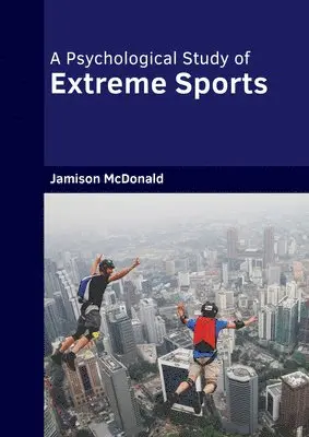 Psychological Study of Extreme Sports