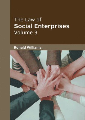 Ronald Williams - The Law of Social Enterprises: Volume 3, Inbunden. Tillgänglighet: Kommande