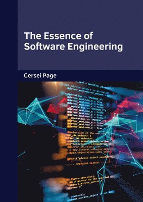 Cersei Page - The Essence of Software Engineering, Inbunden