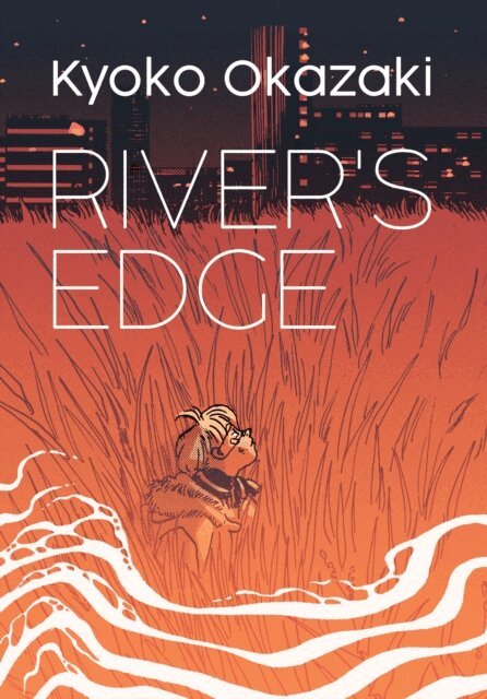 Kyoko Okazaki - River's Edge, E-bok
