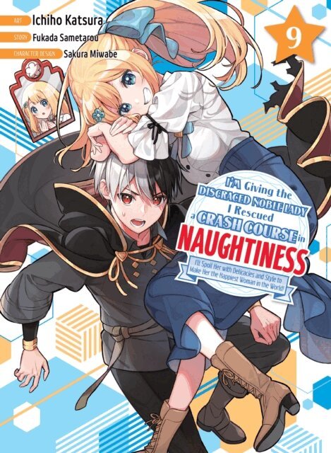 Fukada Sametarou - I'm Giving the Disgraced Noble Lady I Rescued a Crash Course in Naughtiness 9, E-bok