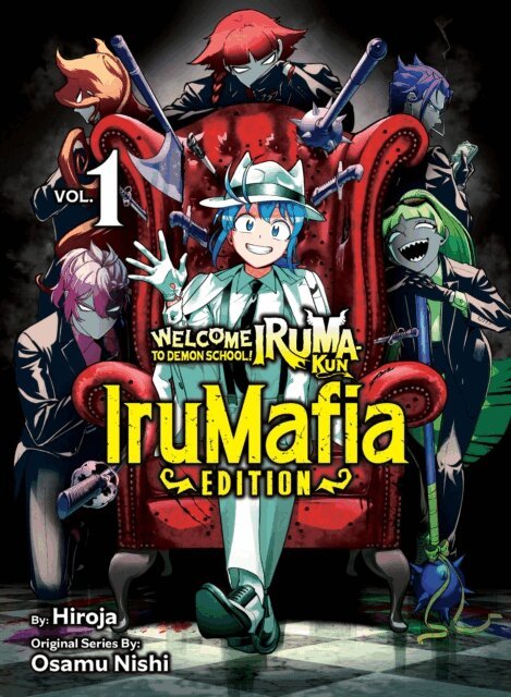 Osamu Nishi - Welcome to Demon School! Iruma-kun: IruMafia Edition 1, E-bok