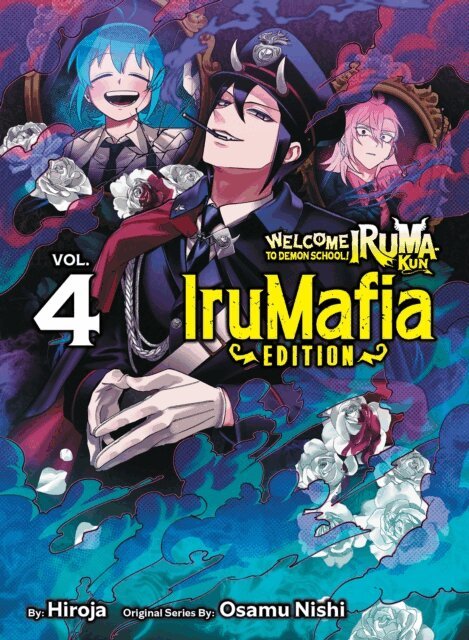 Osamu Nishi - Welcome to Demon School! Iruma-kun: IruMafia Edition 4, E-bok