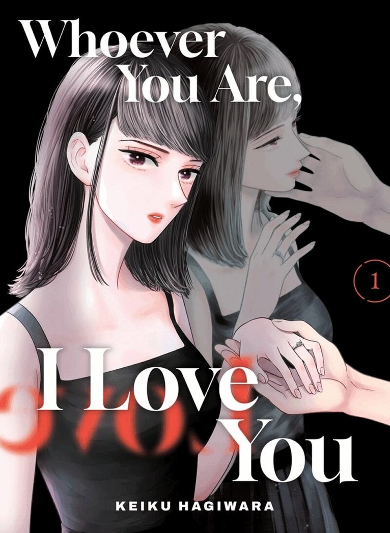 Keiku Hagiwara - Whoever You Are, I Love You 1, Häftad