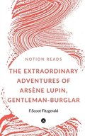 Extraordinary Adventures of Ars�ne Lupin, Gentleman-Burglar