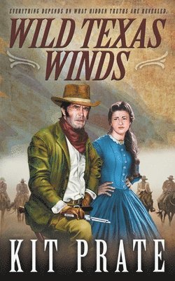 Kit Prate - Wild Texas Winds, Häftad. Tillgänglighet: Lägg i varukorg