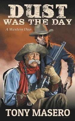 Tony Masero - Dust Was The Day, Häftad