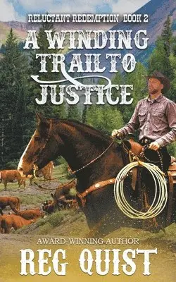 Reg Quist - Winding Trail to Justice, Häftad. Tillgänglighet: Lägg i varukorg