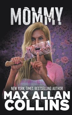 Max Allan Collins - Mommy, Häftad