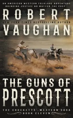 Robert Vaughan - Guns of Prescott, Häftad. Tillgänglighet: Lägg i varukorg