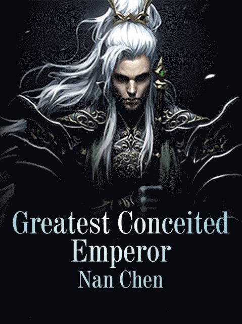 Greatest Conceited Emperor