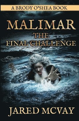 Jared McVay - Malimar-The Final Challenge, Häftad