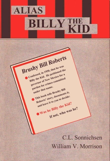 C.L. Sonnichsen, William V. Morrison - Alias Billy the Kid, E-bok