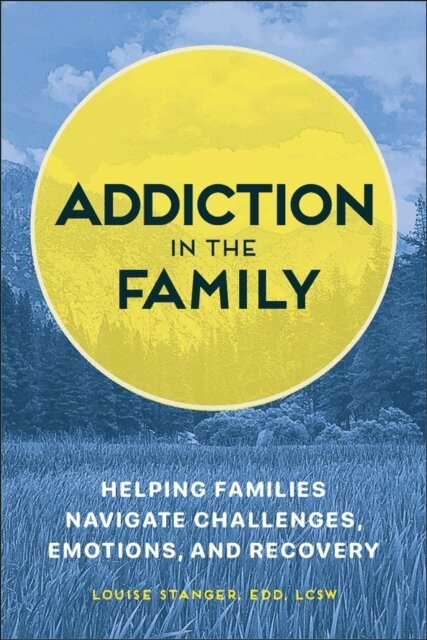 Louise Stanger - Addiction in the Family, E-bok. Tillgänglighet: Lägg i varukorg