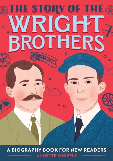 Annette Whipple - Story of the Wright Brothers, E-bok