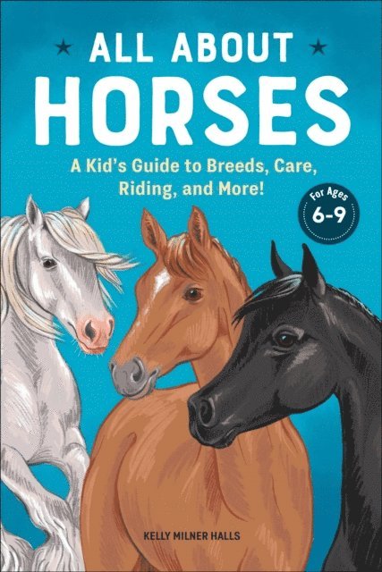 Kelly Milner Halls - All About Horses, E-bok. Tillgänglighet: Lägg i varukorg