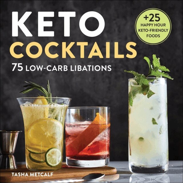 Tasha Metcalf - Keto Cocktails, E-bok
