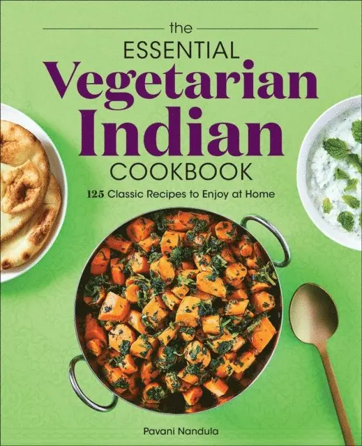 Pavani Nandula - Essential Vegetarian Indian Cookbook, E-bok. Tillgänglighet: Lägg i varukorg