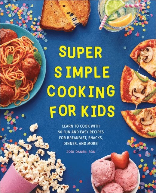 Super Simple Cooking for Kids