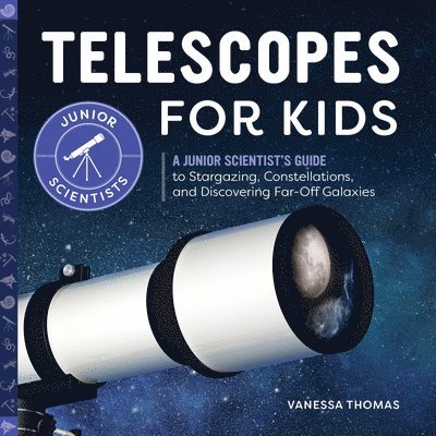 Vanessa Thomas - Telescopes for Kids, Häftad