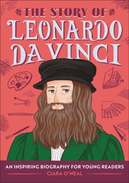 Ciara O'Neal - Story of Leonardo da Vinci, E-bok