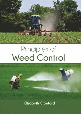 Elisabeth Crawford - Principles of Weed Control, Inbunden. Tillgänglighet: Lägg i varukorg