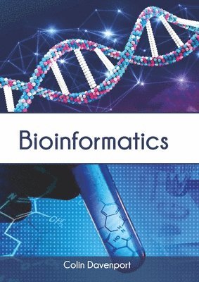 Colin Davenport - Bioinformatics, Inbunden