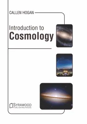 Callen Hogan - Introduction to Cosmology, Inbunden. Tillgänglighet: Lägg i varukorg