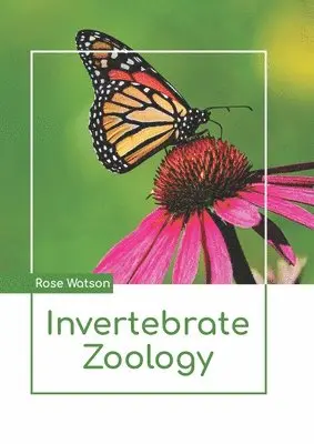 Rose Watson - Invertebrate Zoology, Inbunden. Tillgänglighet: Lägg i varukorg