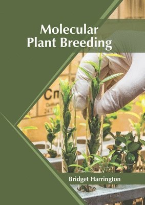 Bridget Harrington - Molecular Plant Breeding, Inbunden
