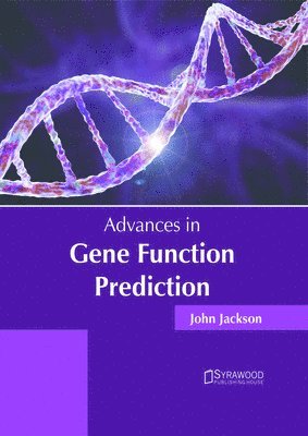 Advances in Gene Function Prediction