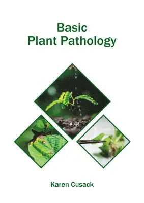Karen Cusack - Basic Plant Pathology, Inbunden. Tillgänglighet: Kommande