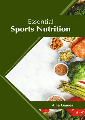 Allie Gaines - Essential Sports Nutrition, Inbunden. Tillgänglighet: Kommande