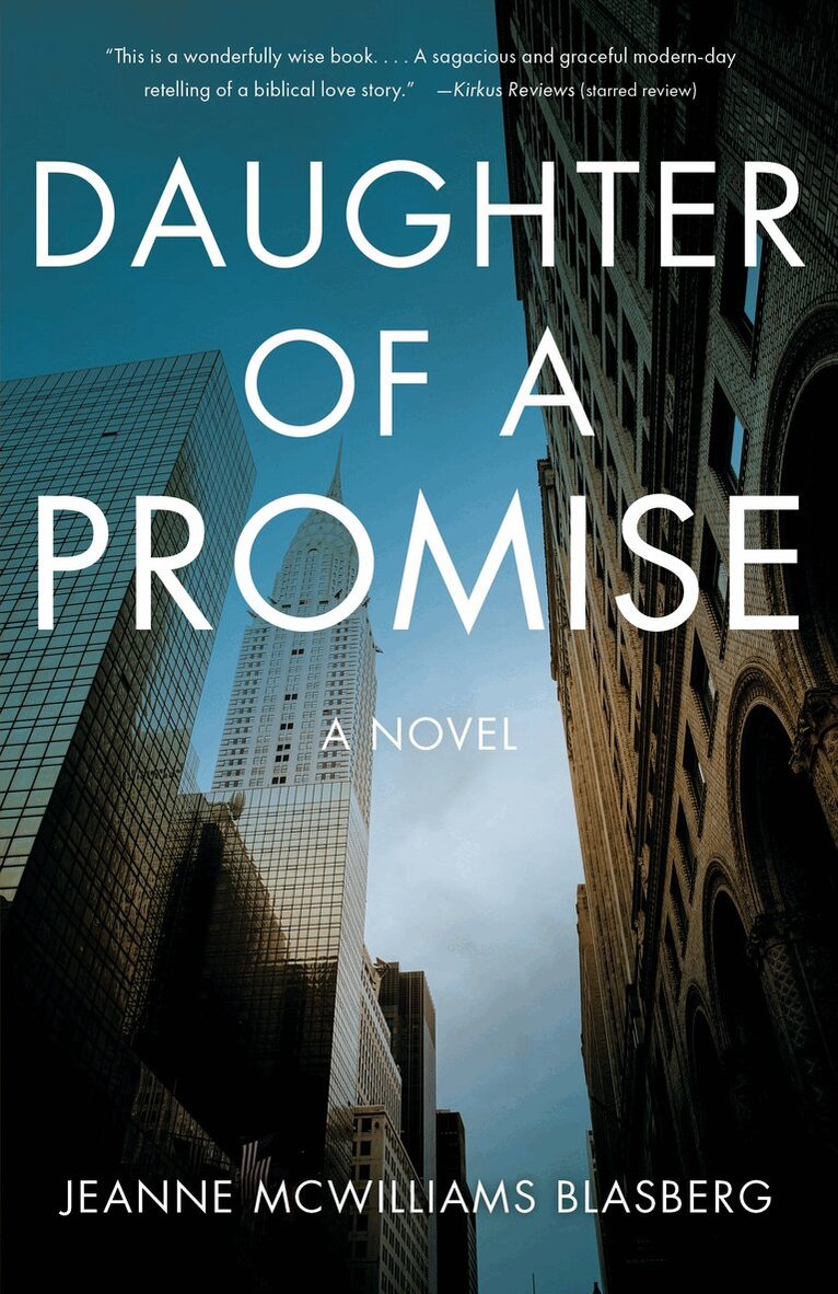 Jeanne McWilliams Blasberg - Daughter of a Promise, Häftad