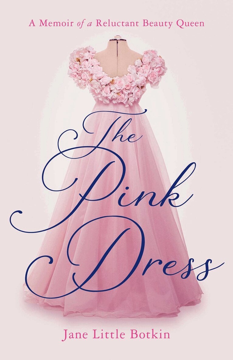 Jane Little Botkin - Pink Dress, Häftad