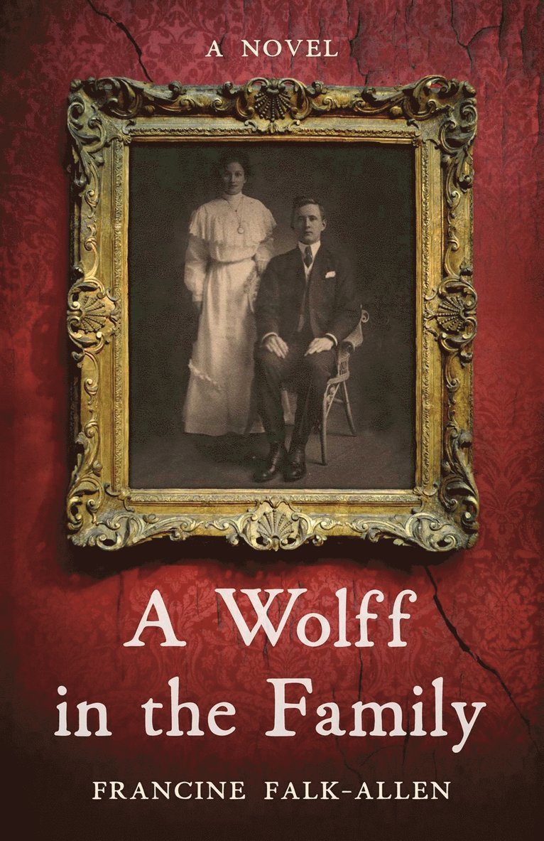 Francine Falk-Allen - Wolff in the Family, Häftad. Tillgänglighet: Lägg i varukorg