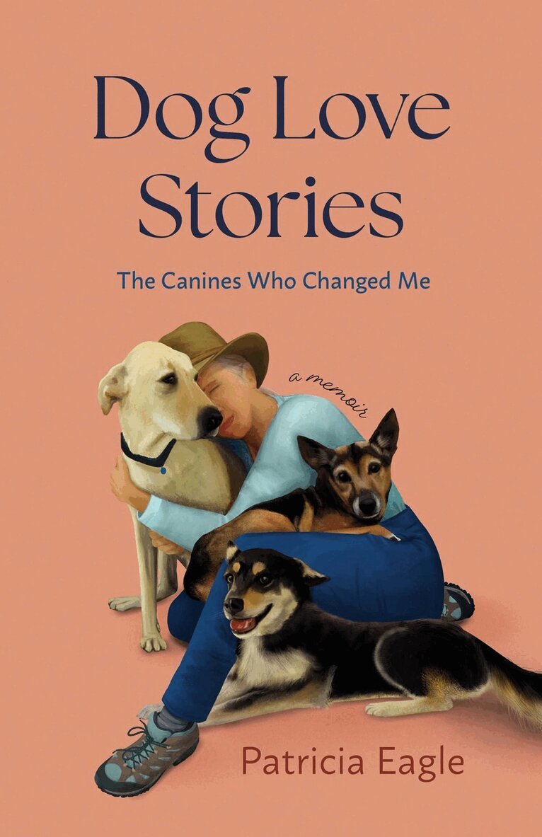 Patricia Eagle - Dog Love Stories, Häftad. Tillgänglighet: Lägg i varukorg