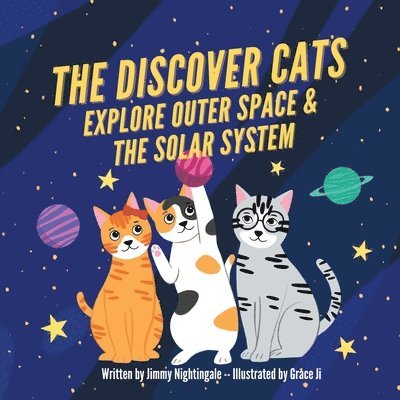 Charlotte Dane - Discover Cats Explore Outer Space & and Solar System, Häftad. Tillgänglighet: Lägg i varukorg