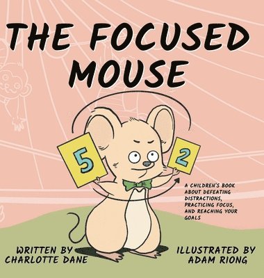 Charlotte Dane - Focused Mouse, Inbunden. Tillgänglighet: Lägg i varukorg