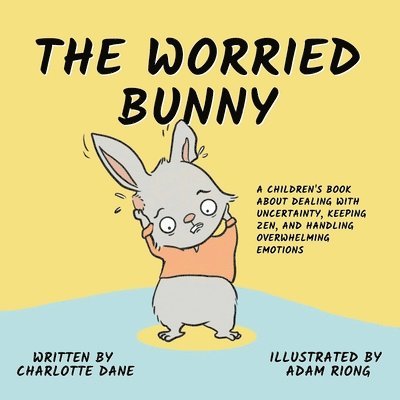 Charlotte Dane - Worried Bunny, Häftad. Tillgänglighet: Lägg i varukorg