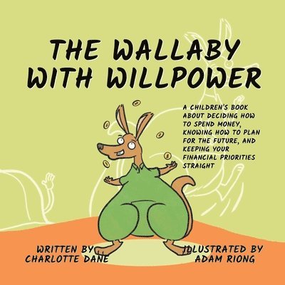 Charlotte Dane - Wallaby with Willpower, Häftad. Tillgänglighet: Lägg i varukorg