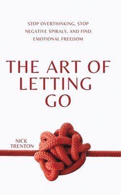 Nick Trenton - Art of Letting Go, Häftad