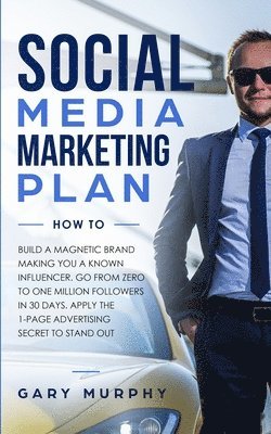 Gary Murphy - Social Media Marketing Plan How To, Häftad
